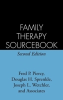 Family Therapy Sourcebook 1572301511 Book Cover