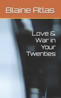 Love & War in Your Twenties B0FX8VKGX1 Book Cover