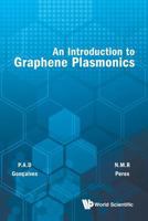 An Introduction to Graphene Plasmonics 9814749982 Book Cover