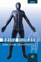 Being Human: A Christian Understanding of Personhood Illustrated with Reference to Power, Money, Sex and Time (Doctrine Commission of C of E) 0715138669 Book Cover