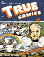 True Comics #1 153053349X Book Cover
