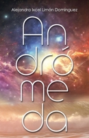 Andrómeda (Spanish Edition) 1637655703 Book Cover