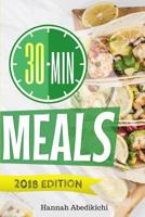 30 Minute Meals: Quick and Easy Recipes You Will Love 1723709654 Book Cover