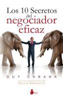 Los 10 Secretos del Negociador Eficaz 8416579504 Book Cover
