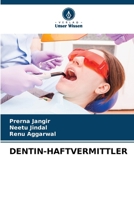 Dentin-Haftvermittler 6207400909 Book Cover