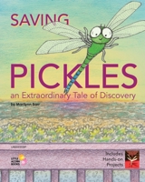 Saving Pickles: an Extraordinary Tale of Discovery 1946557102 Book Cover