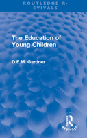 The Education of Young Children 0367773635 Book Cover