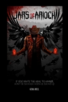 Jars of Arioch: If you invite the Devil to Dinner don't be shocked when he shows up B08LNJJ87R Book Cover