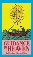 Guidance To Heaven 0895555204 Book Cover