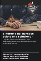 Sindrome del burnout: esiste una soluzione? (Italian Edition) 6207984137 Book Cover