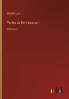 Ventes de Bienfaisance: 23 Février 3385042852 Book Cover