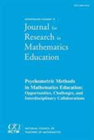 Psychometric Methods in Mathematics Education: Opportunities, Challenges, and Interdisciplinary Collaborations 087353980X Book Cover
