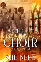 The Hot Mess Choir: Joyful Noise B09GZPYMPV Book Cover