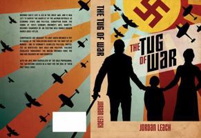 The Tug of War 1734021918 Book Cover