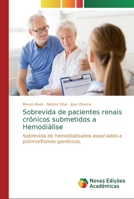 Sobrevida de pacientes renais crônicos submetidos a Hemodiálise 6139687853 Book Cover