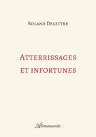 Atterrissages et infortunes 9523909568 Book Cover