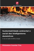 Sustentabilidade ambiental e social dos biodigestores domésticos (Portuguese Edition) 6208507286 Book Cover