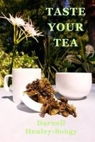 Taste Your Tea: Tea Diary 1499395590 Book Cover