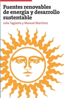 Fuentes renovables de energía y desarrollo sustentable 6077507016 Book Cover
