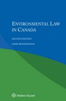 Environmental Law in Canada 9041167544 Book Cover