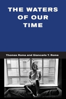 The Waters of Our Time 1576877965 Book Cover