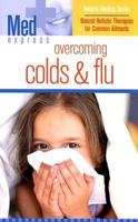 Colds & Flu 1582799504 Book Cover