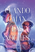 Cuando caían las noches B0FPCKWBRN Book Cover