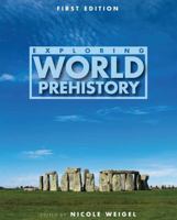 Exploring World Prehistory 1516554183 Book Cover