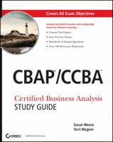 CBAP / CCBA Certified Business Analysis Study Guide 0470932902 Book Cover