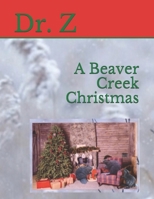 A Beaver Creek Christmas B08QLNSBZL Book Cover