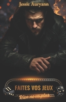 Faites vos jeux: Rien ne va plus (French Edition) 2958679454 Book Cover