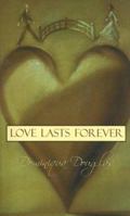 Love Last Forever (Love Spectrum Romance) 158571187X Book Cover