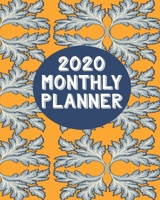 2020 Monthly Planner: Weekly Schedule Organizer Planner For To Do List Academic Schedule Agenda Logbook Or Student Teacher Organizer Journal 1693934027 Book Cover