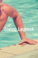Diving Logbook: HUGE Logbook for 100 DIVES! Scuba Diving Logbook, Diving Journal for Logging Dives, Diver's Notebook, 6 x 9 inch 1694895807 Book Cover