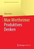 Max Wertheimer, Produktives Denken 3662598205 Book Cover