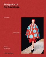 The Genius of Rei Kawakubo: The woman who founded Comme des Garçons 1788843320 Book Cover