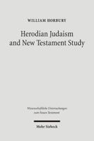 Herodian Judaism and New Testament Study 3161488776 Book Cover