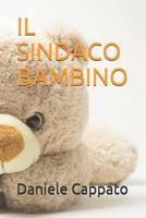 Il sindaco bambino 1728836999 Book Cover