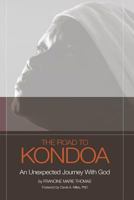 The Road to Kondoa 1389676684 Book Cover