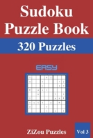 Sudoku Puzzle Book: 320 Easy Sudoku Puzzles with Solutions - VOL3 - B092H42WRV Book Cover