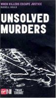 Unsolved Murders: When Killers Escape Justice (Virgin True Crime) 0753506327 Book Cover