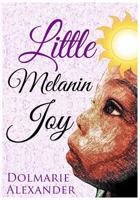 Little Melanin Joy 0996910581 Book Cover