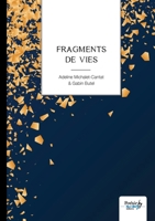 Fragments de vies 2383512737 Book Cover