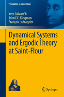 Dynamical Systems and Ergodic Theory at Saint-Flour 3642259650 Book Cover