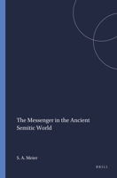 The Messenger in the Ancient Semitic World 1555402895 Book Cover