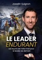 Le leader endurant (French Edition) B0FXG1LFVP Book Cover