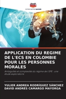 Application Du Regime de l'Ecs En Colombie Pour Les Personnes Morales (French Edition) 6208554993 Book Cover