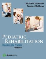 Pediatric Rehabilitation 1560533064 Book Cover