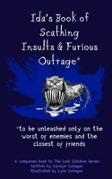 Ida's Book of Scathing Insults and Furious Outrage 1736358014 Book Cover
