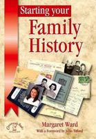 Starting Your Family History (Genealogy) 1853068853 Book Cover